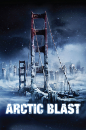 دانلود فیلم سوز شمالی Arctic Blast 2010
