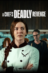دانلود فیلم انتقام مرگبار یک سرآشپز A Chefs Deadly Revenge 2024