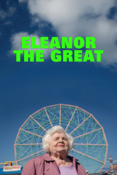 دانلود فیلم الینور کبیر Eleanor the Great 2025