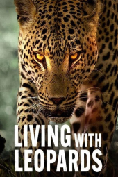 دانلود فیلم زندگی با پلنگ ها Living with Leopards 2024