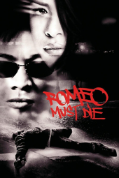 دانلود فیلم رومئو باید بمیرد Romeo Must Die 2000