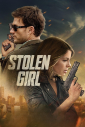 دانلود فیلم دختر ربوده شده Stolen Girl 2025