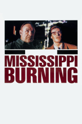 دانلود فیلم میسیسیپی می‌سوزد Mississippi Burning 1988