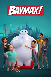 سریال بیمکس! Baymax! 2022
