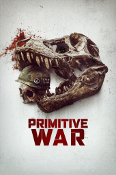 دانلود فیلم جنگ بدوی Primitive War 2025