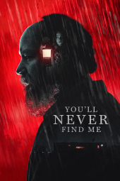 دانلود فیلم هرگز مرا پیدا نخواهی کرد You'll Never Find Me 2023