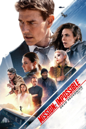 فیلم مأموریت: غیرممکن – روزشمار مرگ قسمت اول Mission: Impossible - Dead Reckoning Part One 2023