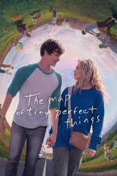 دانلود فیلم نقشه چیزهای عالی کوچک The Map of Tiny Perfect Things 2021