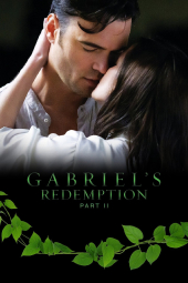 دانلود فیلم رستگاری گابریل دو Gabriel's Redemption: Part II 2023
