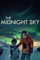 دانلود فیلم آسمان نیمه‌شب The Midnight Sky 2020