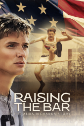 دانلود فیلم بر فراز میله: داستان آلما ریچاردز Raising the Bar: The Alma Richards Story 2025