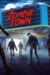 دانلود فیلم شهر زامبی Zombie Town 2023