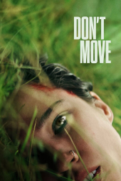 دانلود فیلم حرکت نکن Dont Move 2024