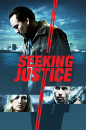 دانلود فیلم جستجوی عدالت Seeking Justice 2011