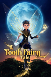 دانلود فیلم داستان پری دندان A Tooth Fairy Tale 2025