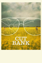 دانلود فیلم کاتبنک Cut Bank 2014