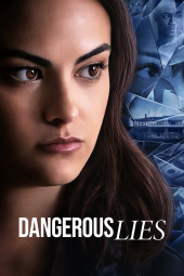 دانلود فیلم دروغ خطرناک  Dangerous Lies 2020