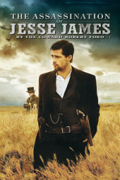 دانلود فیلم قتل جسی جیمز توسط رابرت فورد بزدل The Assassination of Jesse James by the Coward Robert Ford 2007