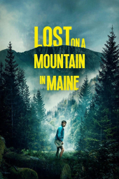 دانلود فیلم گمشده در کوهستان مین Lost on a Mountain in Maine 2024