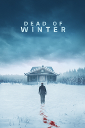دانلود فیلم زمستان مرگبار Dead of Winter 2025