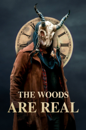 دانلود فیلم جنگل ها واقعی هستند The Woods Are Real 2024