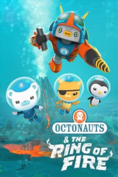 انیمیشن اختانوردها: حلقه آتش Octonauts: The Ring of Fire 2021