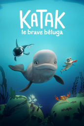 دانلود فیلم کاتاک: نهنگ سفید شجاع Katak: The Brave Beluga 2023