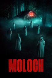 دانلود فیلم مولوخ Moloch 2022