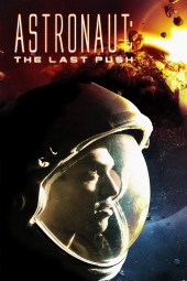 دانلود فیلم فضانورد: آخرین تلاش Astronaut: The Last Push 2012