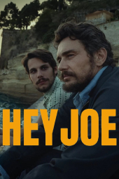 دانلود فیلم هی جو Hey Joe 2024