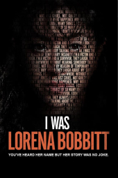 دانلود فیلم من لورنا بابیت بودم I Was Lorena Bobbitt 2020