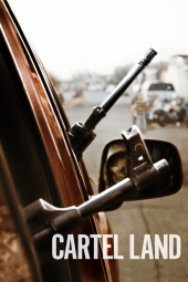 دانلود فیلم سرزمین کارتل Cartel Land 2015