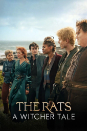 دانلود فیلم موش‌ها: داستانی از ویچر The Rats: A Witcher Tale 2025