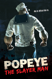 دانلود فیلم ملوان زبل: مرد قاتل Popeye: The Slayer Man 2025
