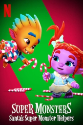 دانلود فیلم هیولاهای معرکه و بابانوئل Super Monsters: Santa's Super Monster Helpers 2020