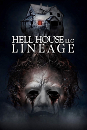 دانلود فیلم خانه جهنمی: دودمان Hell House LLC: Lineage 2025