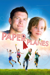 دانلود فیلم هواپیماهای کاغذی Paper Planes 2014